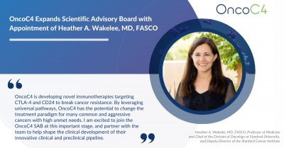 OncoC4 Expands Scientific Advisory Board with Appointment of Heather A. Wakelee, MD, FASCO